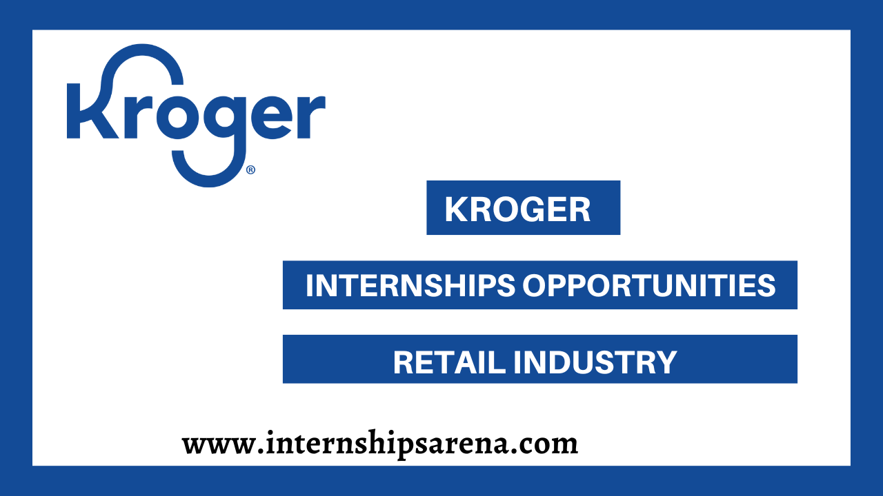 Kroger Internship 2024 Kroger Prospects Internships Arena