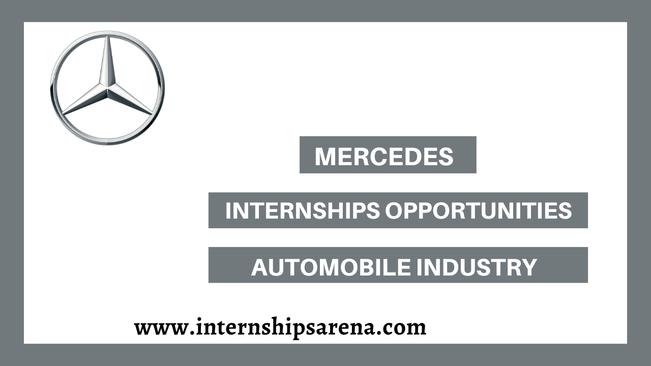 Mercedes Internship 2024 New Internships Internships Arena