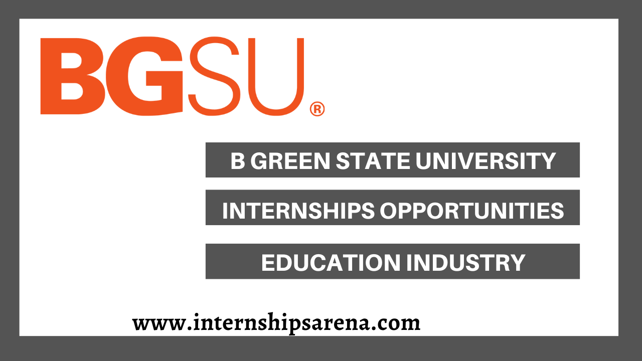 Bowling Green State University Internships 