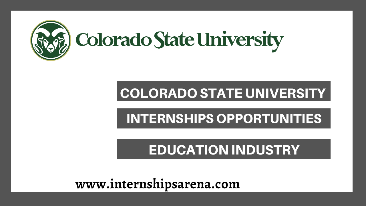 Colorado State University Internships In 2024 Internships Arena