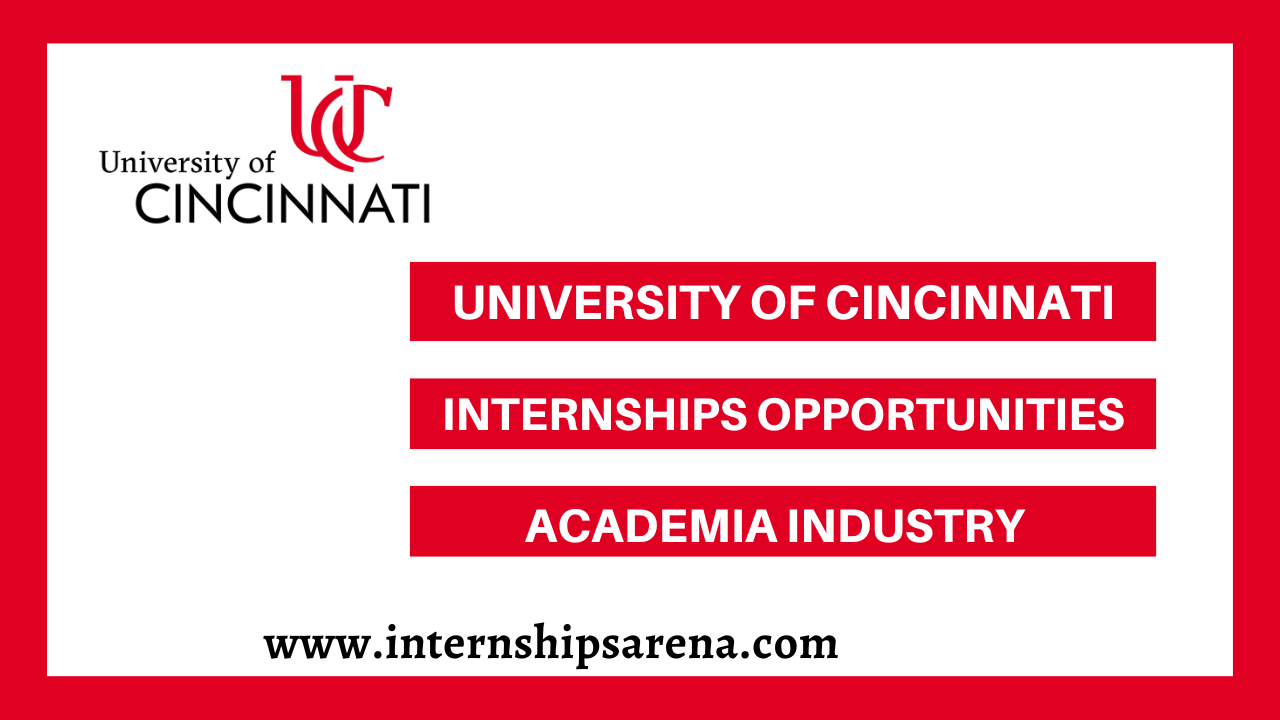 University Of Cincinnati Internships In 2023 Internships Arena