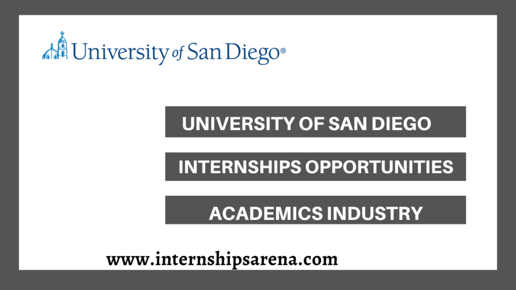University Of San Diego Internships In 2024 Internships Arena