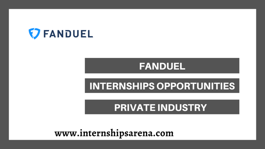 Fanduel Internship In 2024 Recent Posts Internships Arena