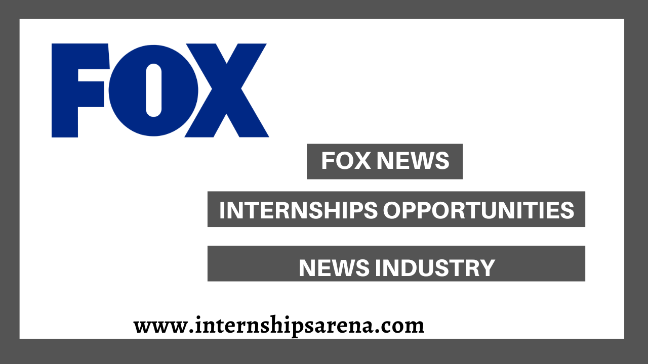 Fox News Internships In 2024 New Openings Internships Arena