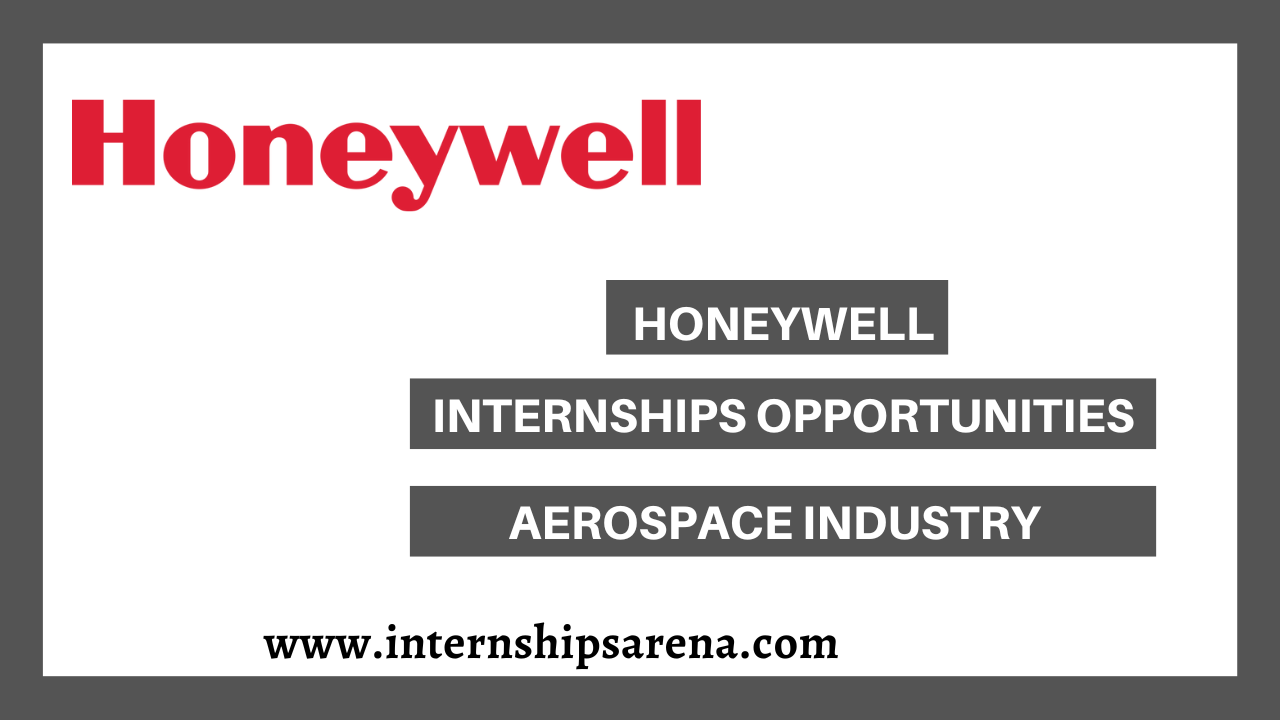 Honeywell Internship In 2024 Accessible To Students Internships Arena