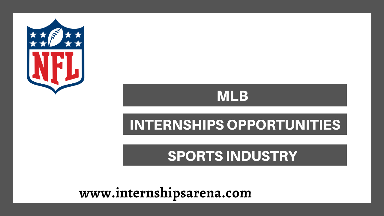 MLB Internship In 2024 Accessible To Students Internships Arena