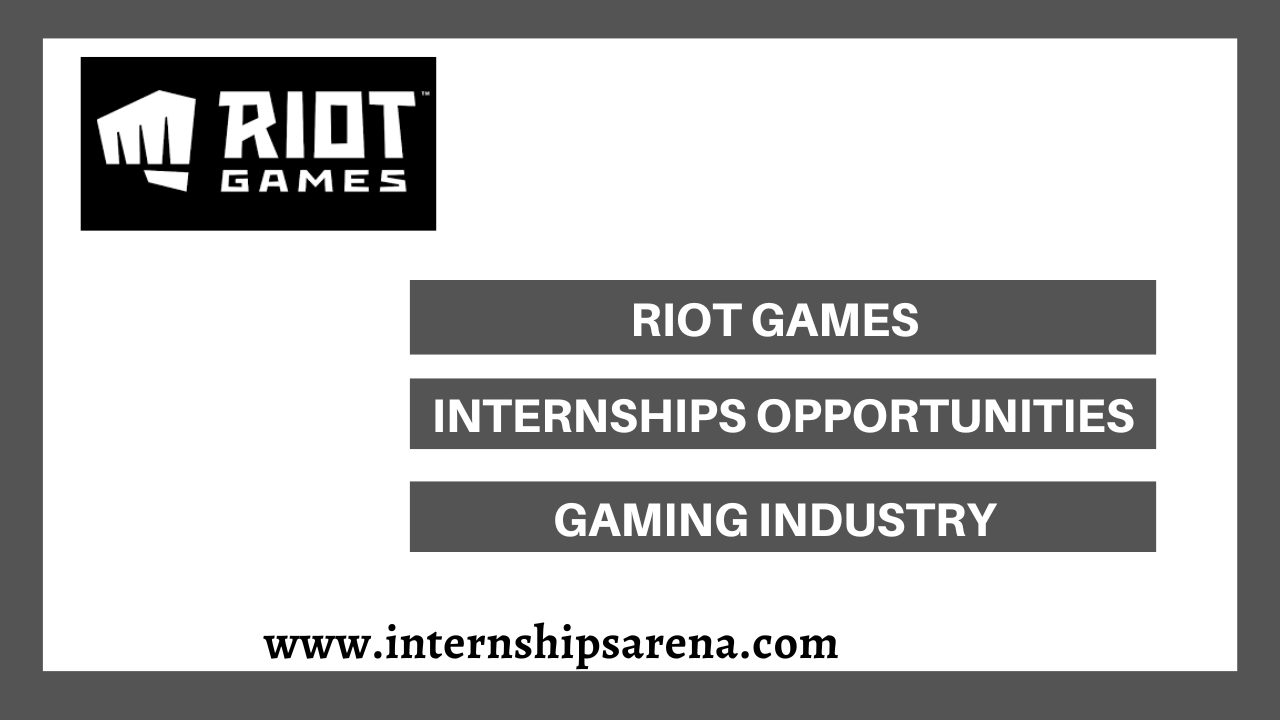 Riot Games Internship 