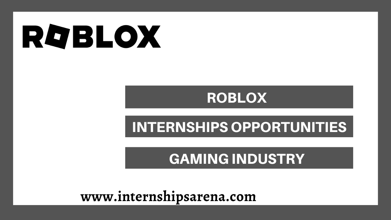 Roblox Internship In 2024 New Openings Internships Arena