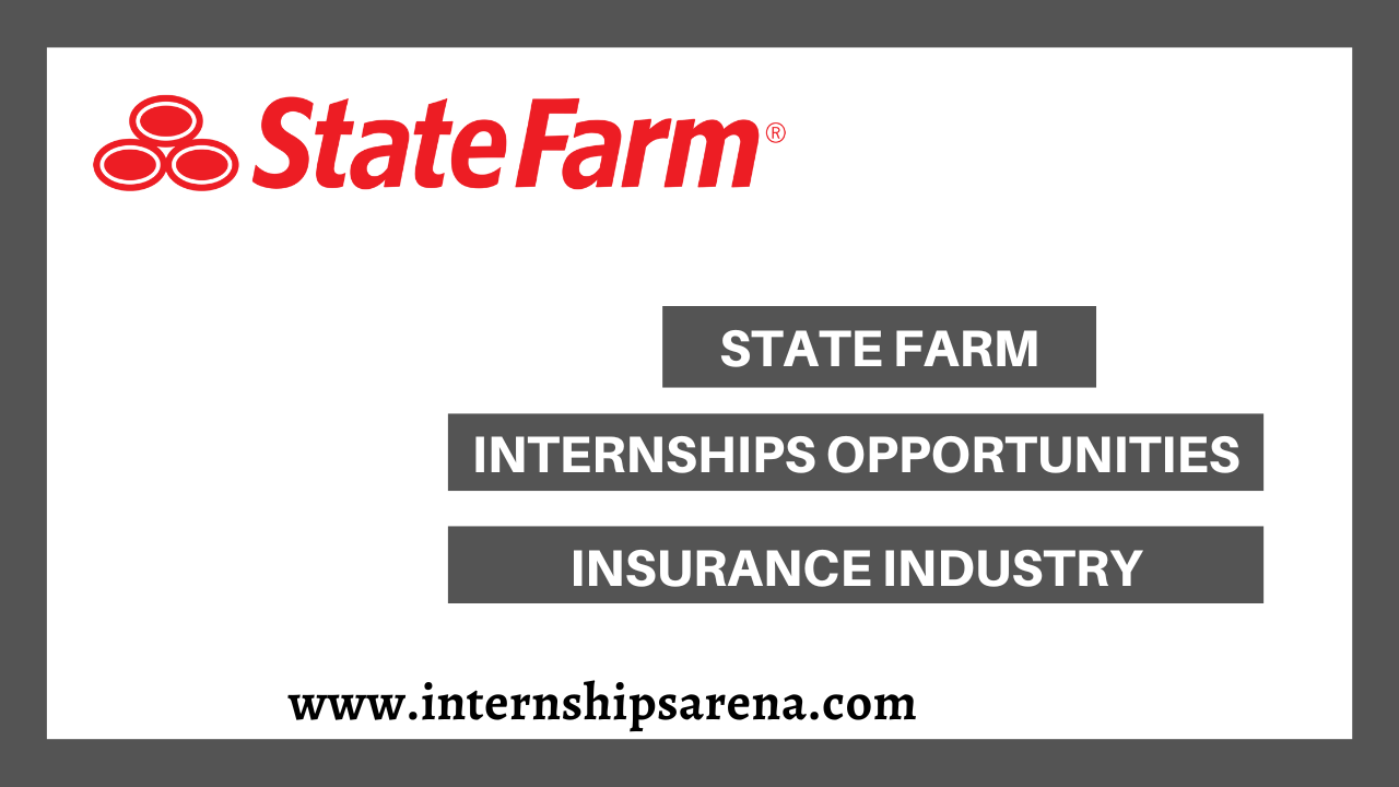 State Farm Internships In 2024 New Openings Internships Arena