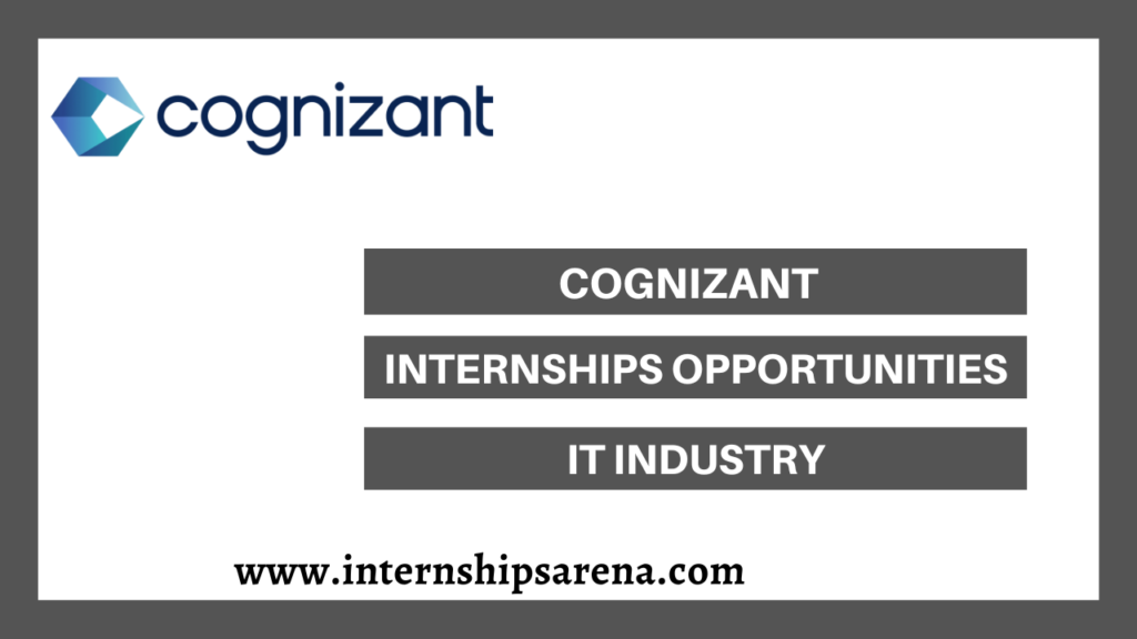 Cognizant Internship In 2024 Accessible To Students Internships Arena