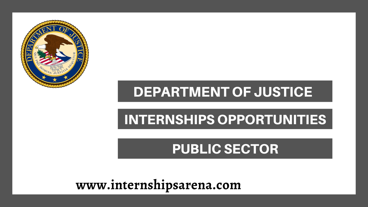 Department Of Justice Internships In 2024 Internships Arena