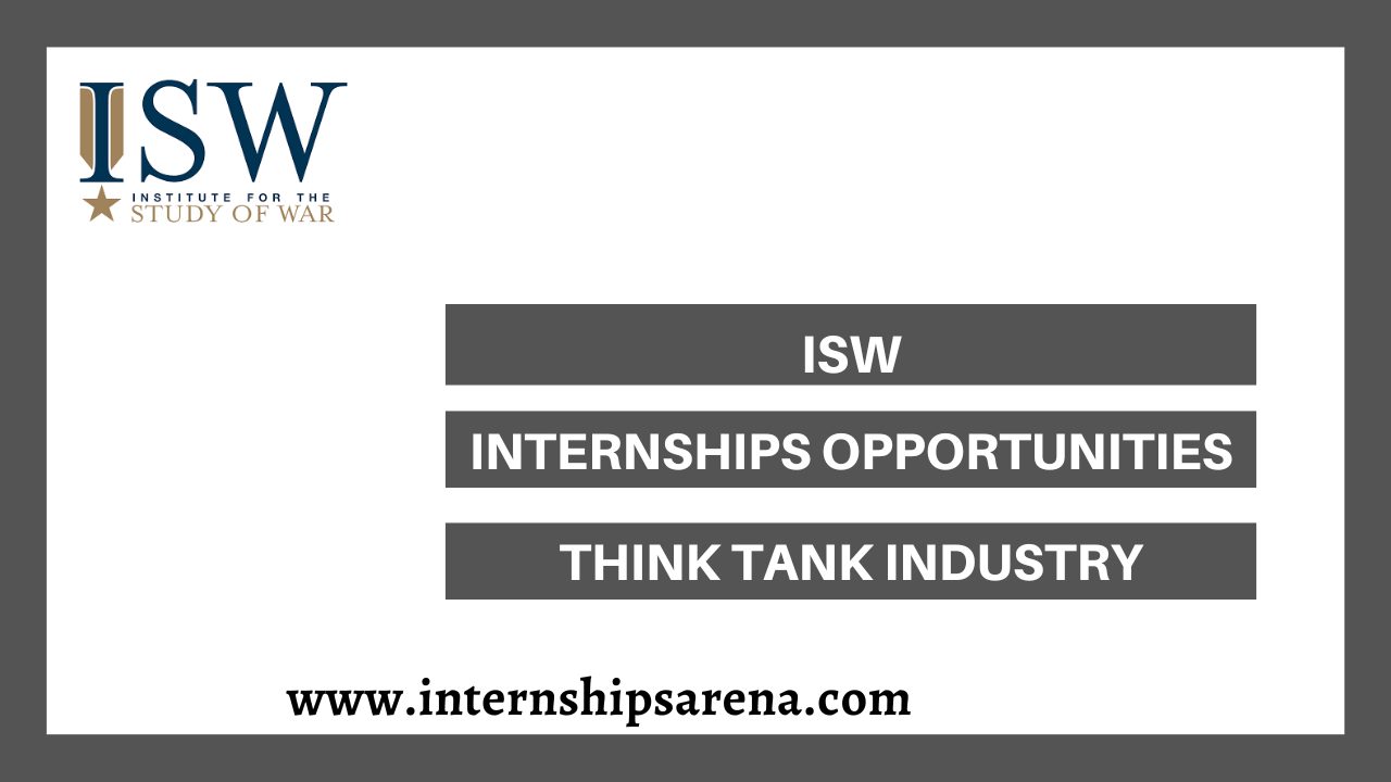 Institute For The Study Of War Internship