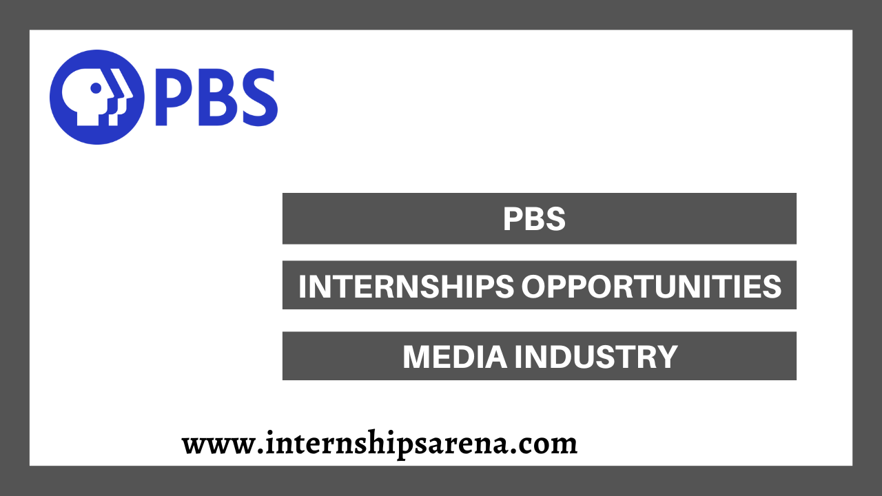 PBS Internships In 2024 Available For Students Internships Arena