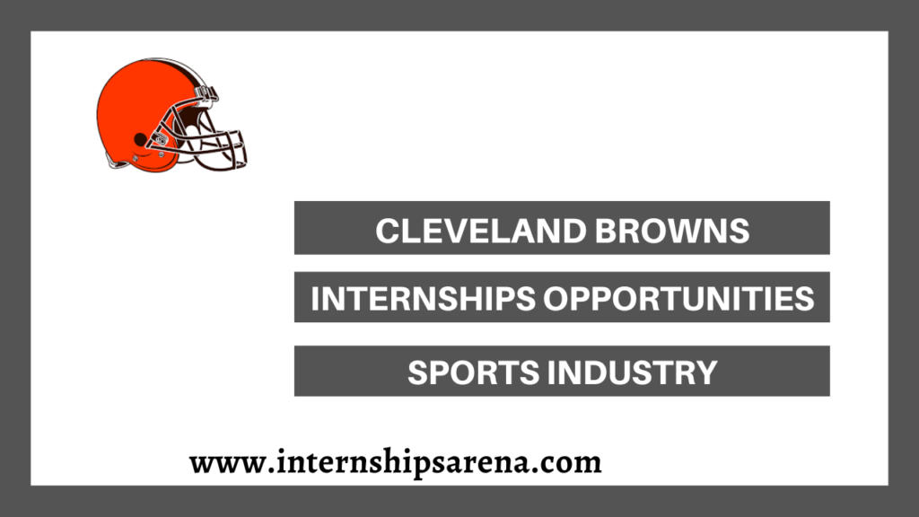 Cleveland Browns Internships In 2024 Available For Students