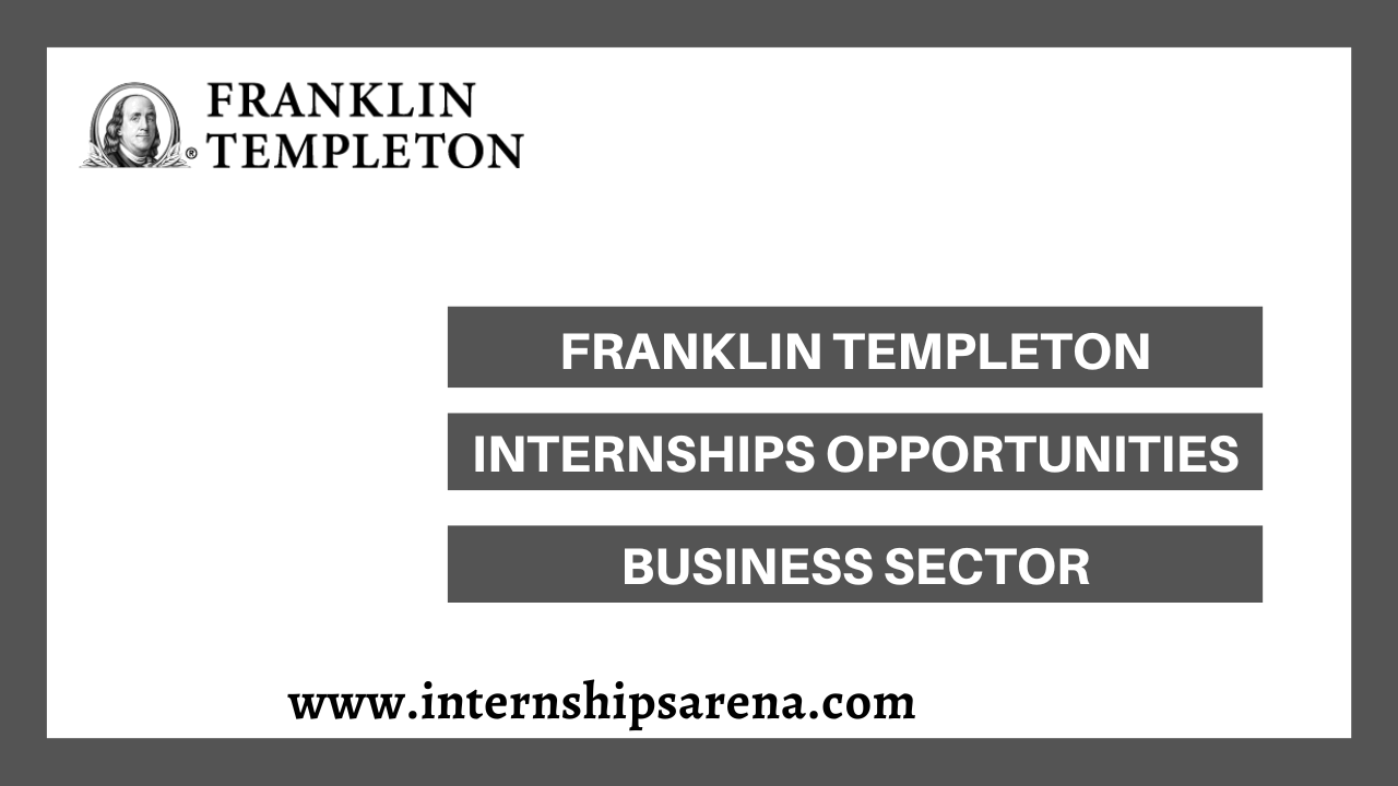 Franklin Templeton Internship In 2024 Fresh Beginnings Internships Arena