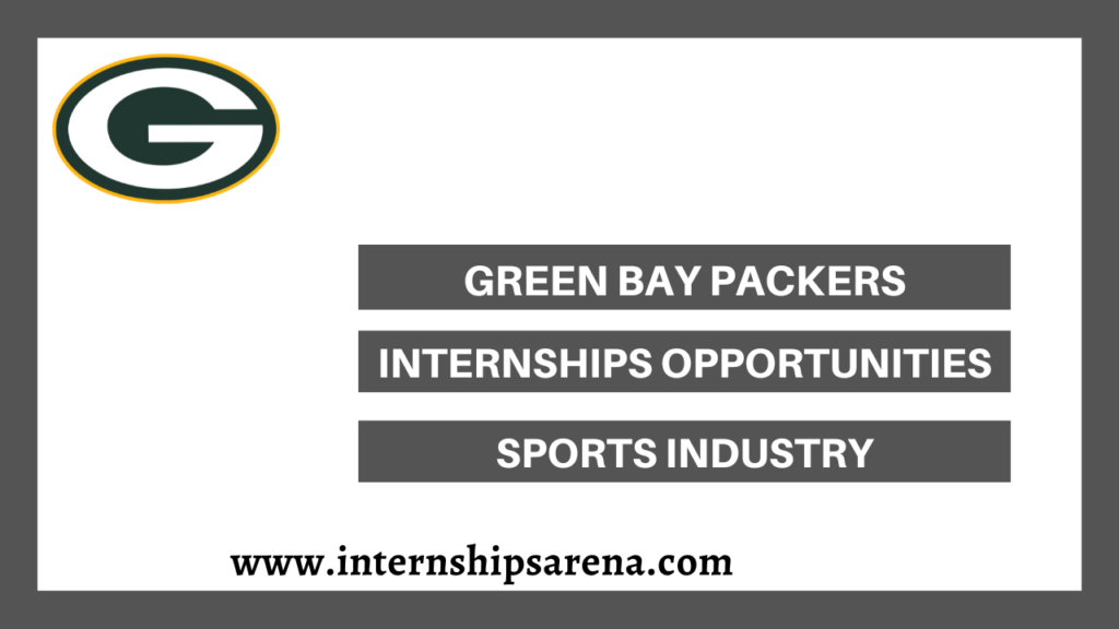 Green Bay Packers Internships In 2024 Internships Arena