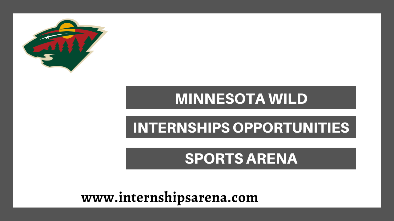 Minnesota Wild Internships In 2024 Internships Arena