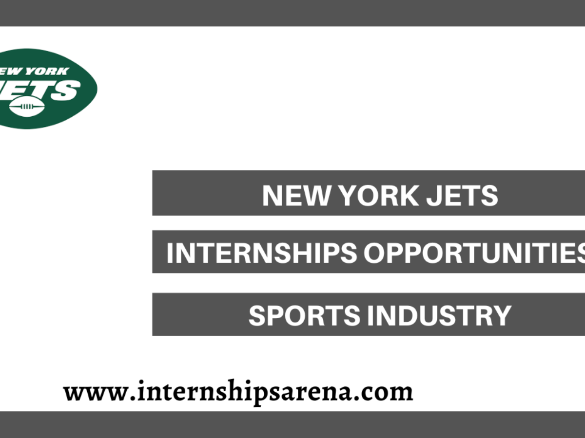 New York Jets Internships In 2023 Available For Students - Internships Arena