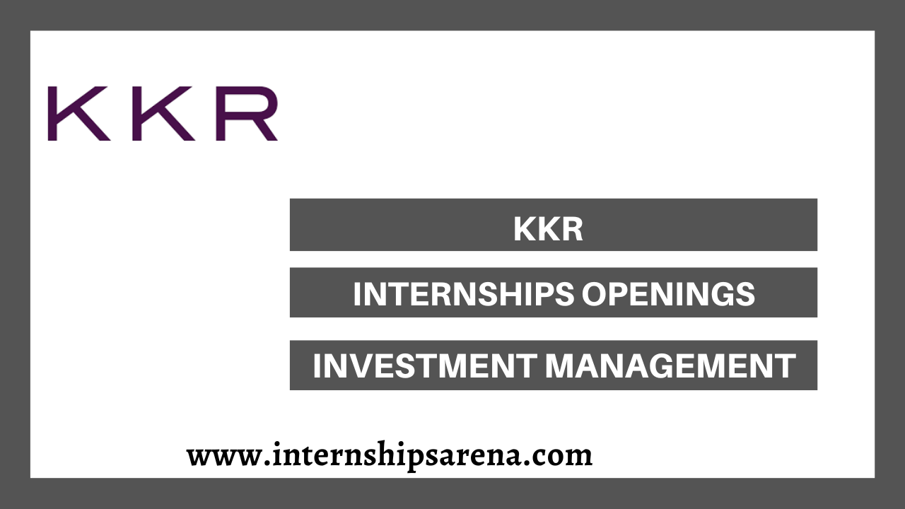 KKR Internship In 2024 Fresh Beginnings Internships Arena