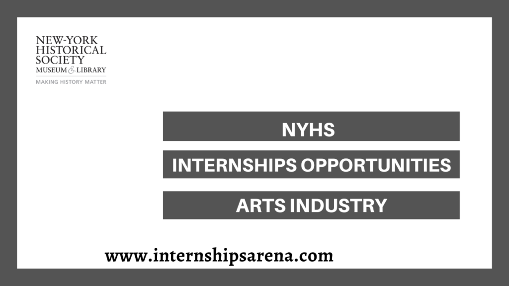 New York Historical Society Internship In 2024 Internships Arena