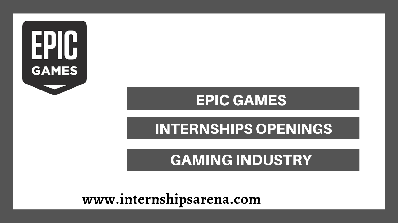 Epic Games Internship