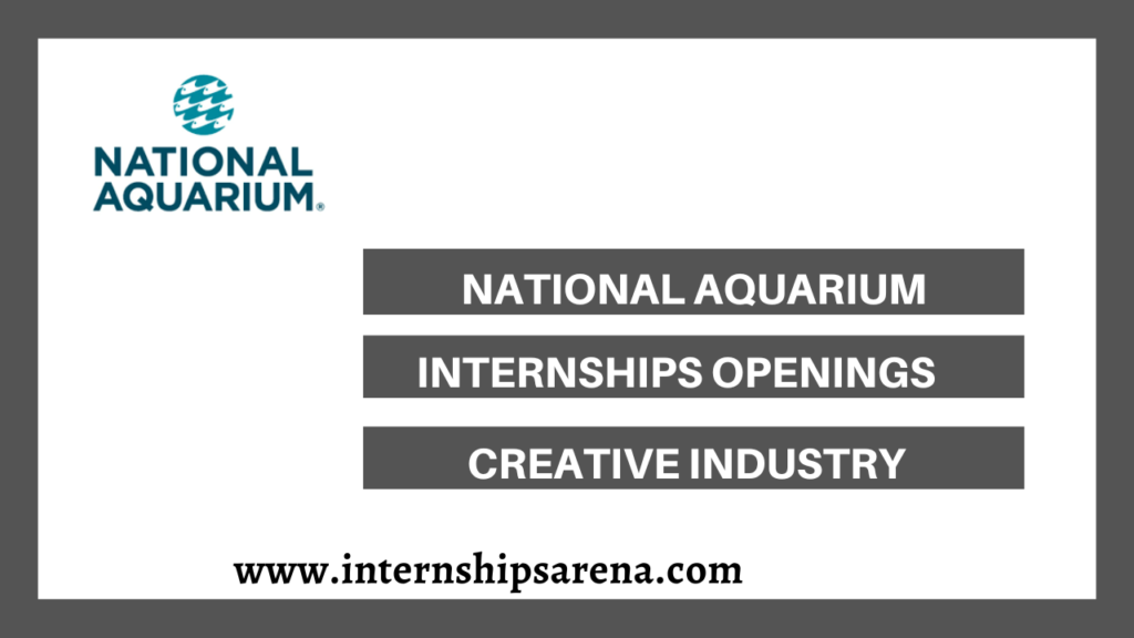 National Aquarium Internships In 2024 Internships Arena