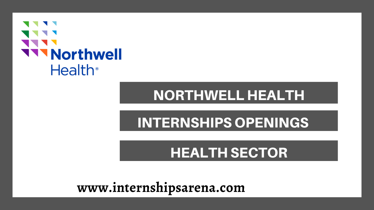 Northwell Health Internships In 2024 Novel Beginnings Internships Arena