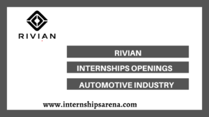 Rivian Internships