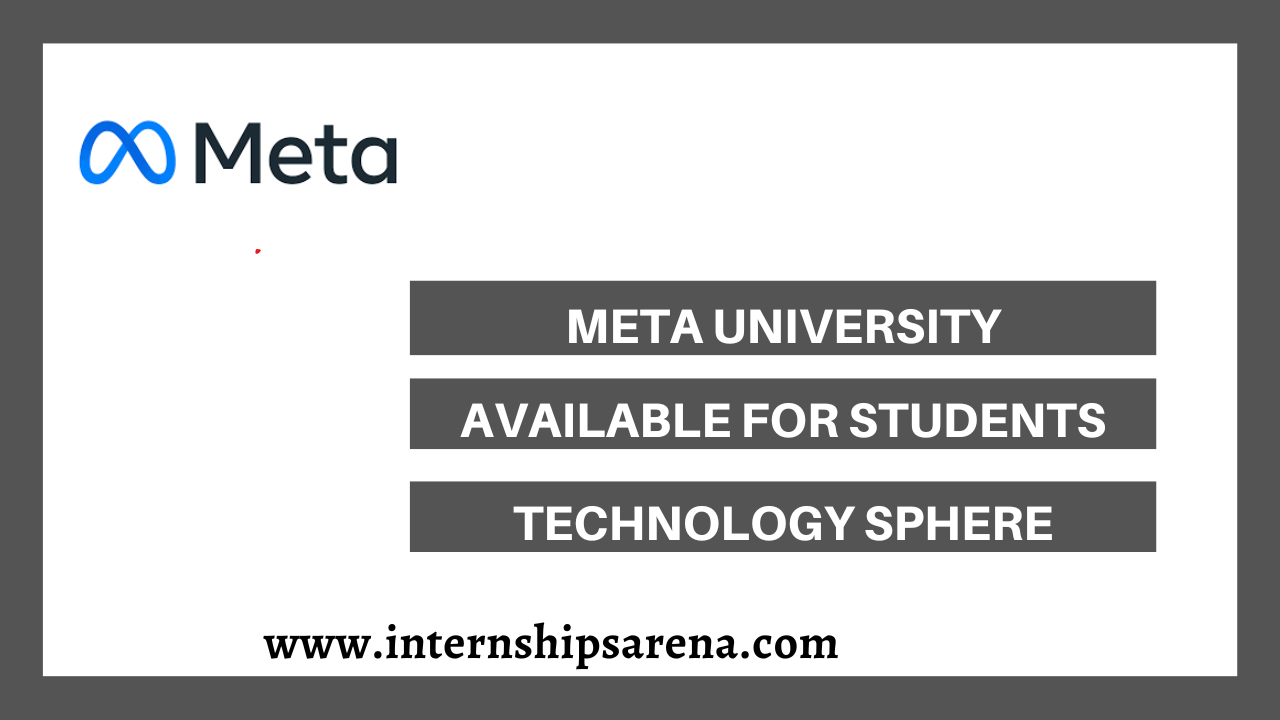 Meta University Internship In 2024 New Openings Internships Arena