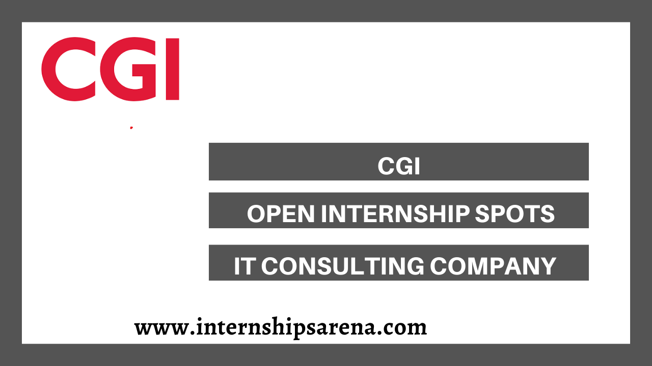 CGI Internship In 2024 Information Technology Consulting Internships
