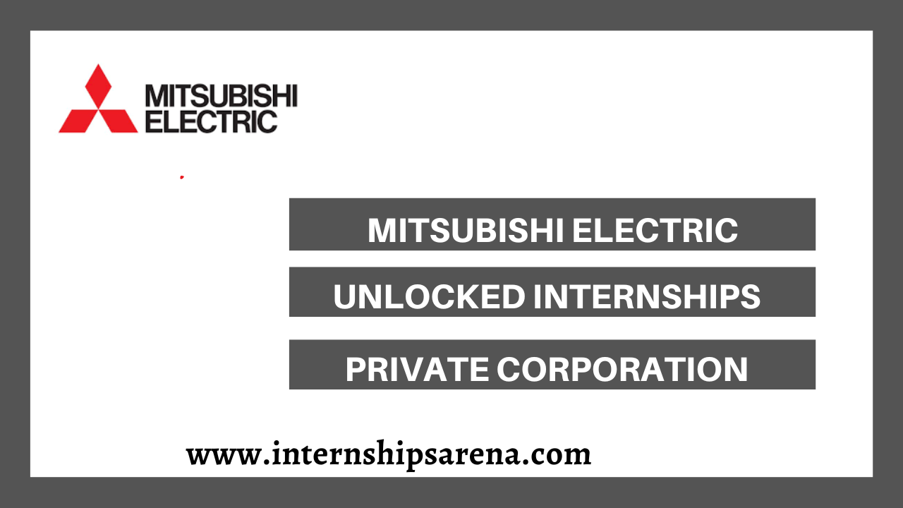 Mitsubishi Internship In 2024 Mitsubishi Electric Internships Arena