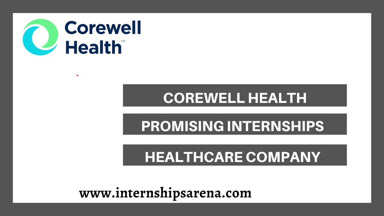 Corewell Health Internships