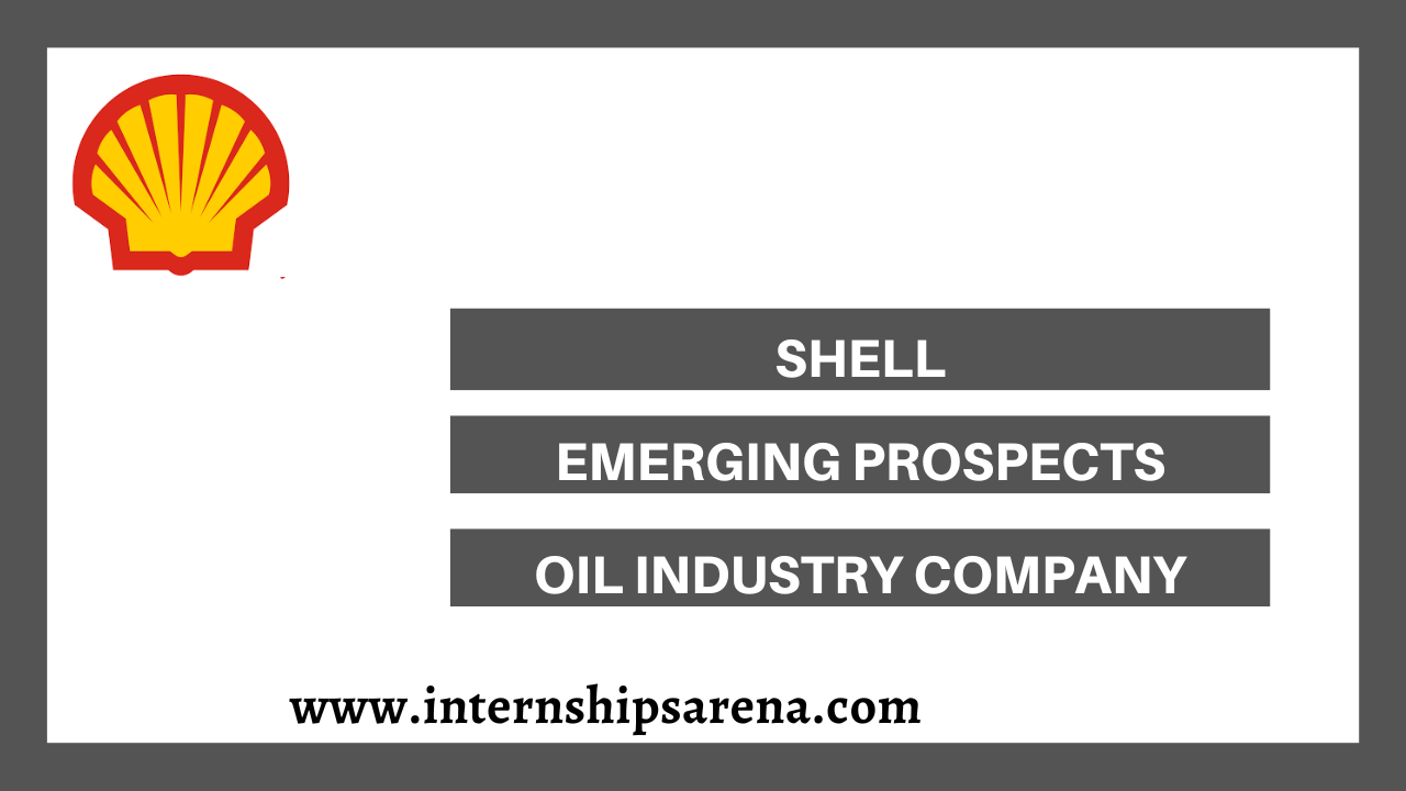 Shell Internship In 2024 Shell Plc Internships Arena