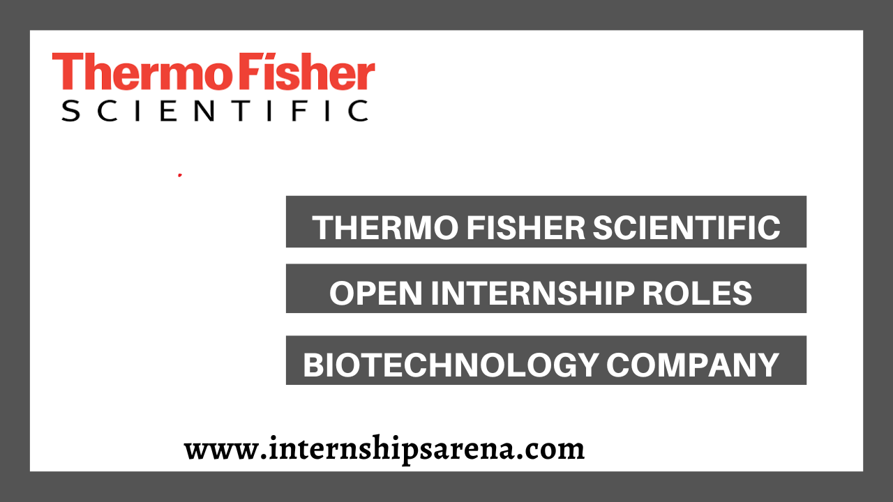 Thermo Fisher Scientific Internship In 2024 Internships Arena