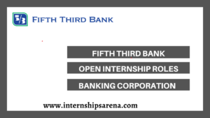 Fifth Third Bank Internships